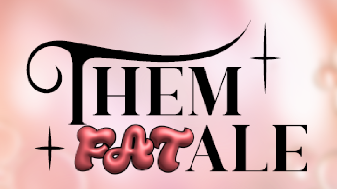 ThemFATale