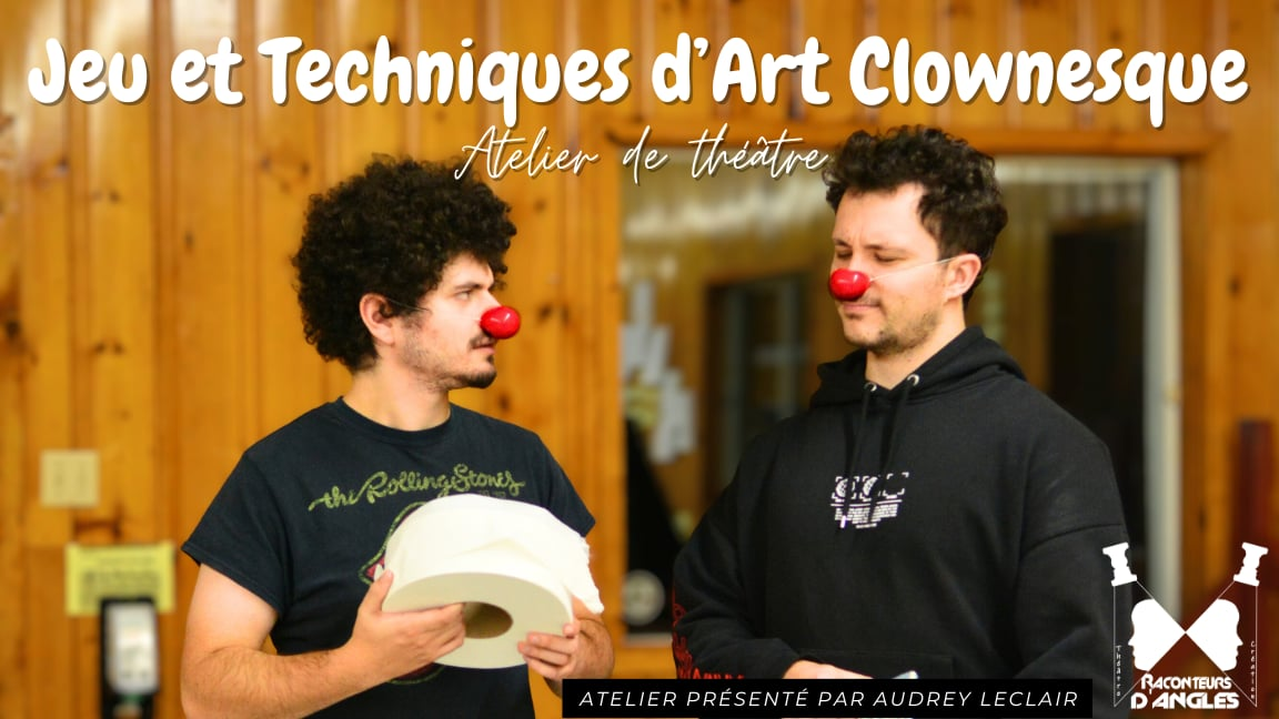 Atelier - Jeu et techniques d'art clownesque