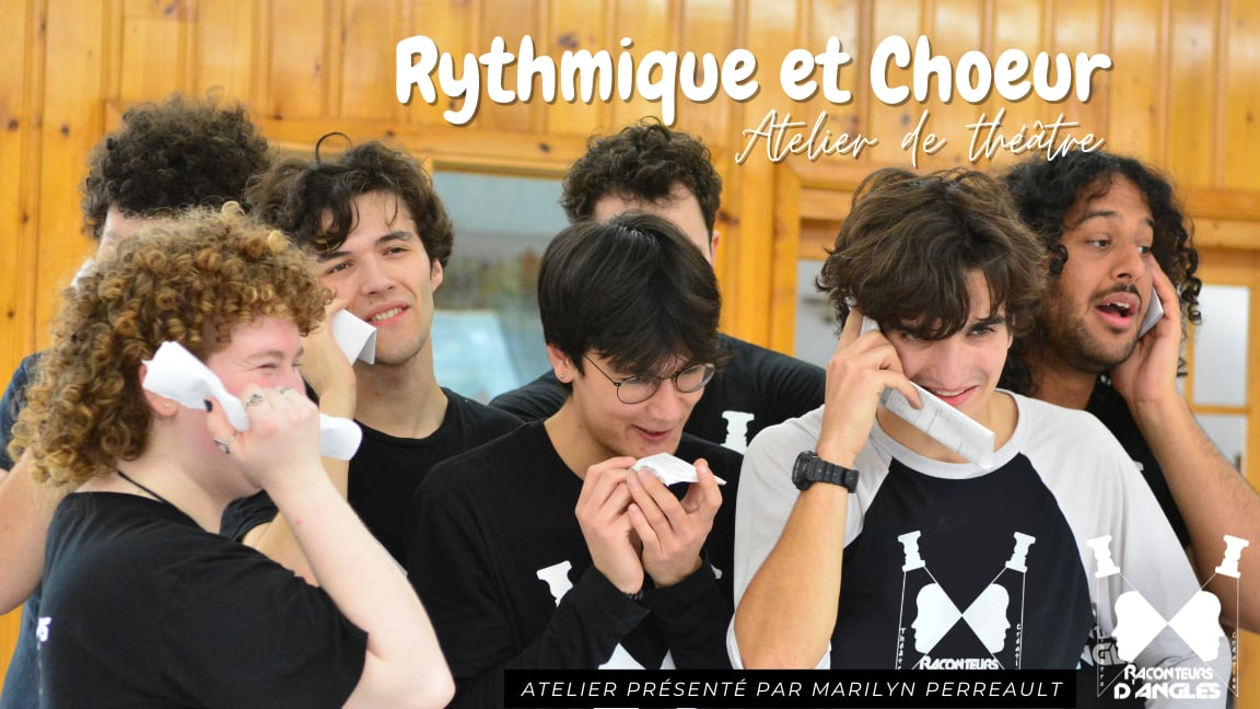 Atelier#6 -Rythmique et chœur