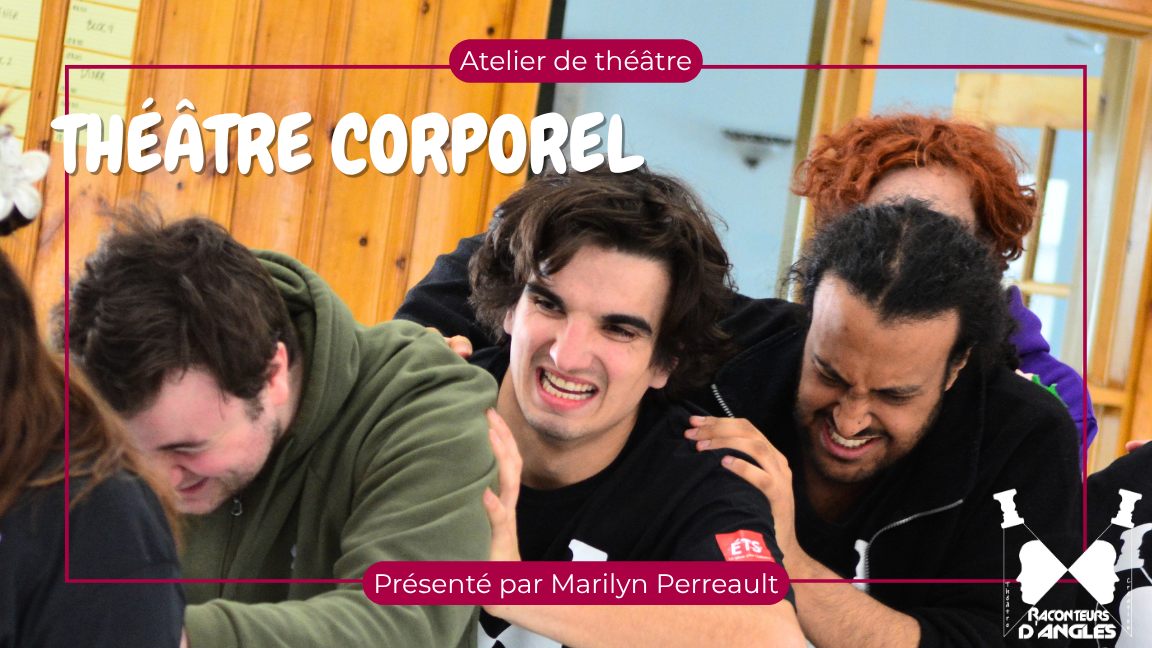 Atelier - Théâtre Corporel