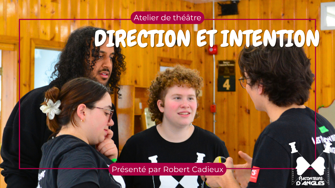 Atelier - Direction et Intention
