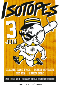 ISOTOPES (Punk Rock Baseball Club) à Rouyn-Noranda