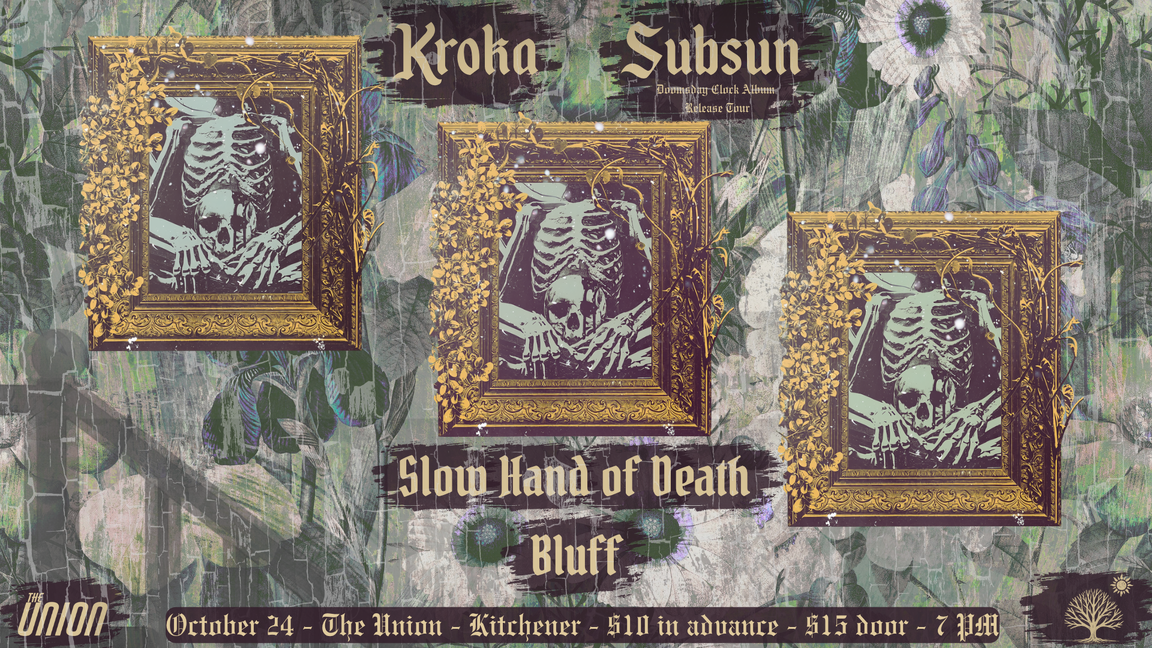 Kroka | Subsun | Slow Hand of Death | Bluff