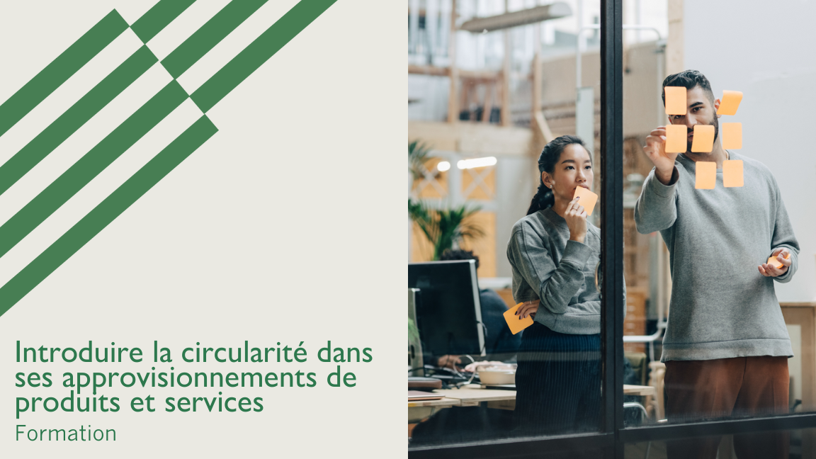 Formation - Introduire la circularité dans ses approvisionnements de produits et services