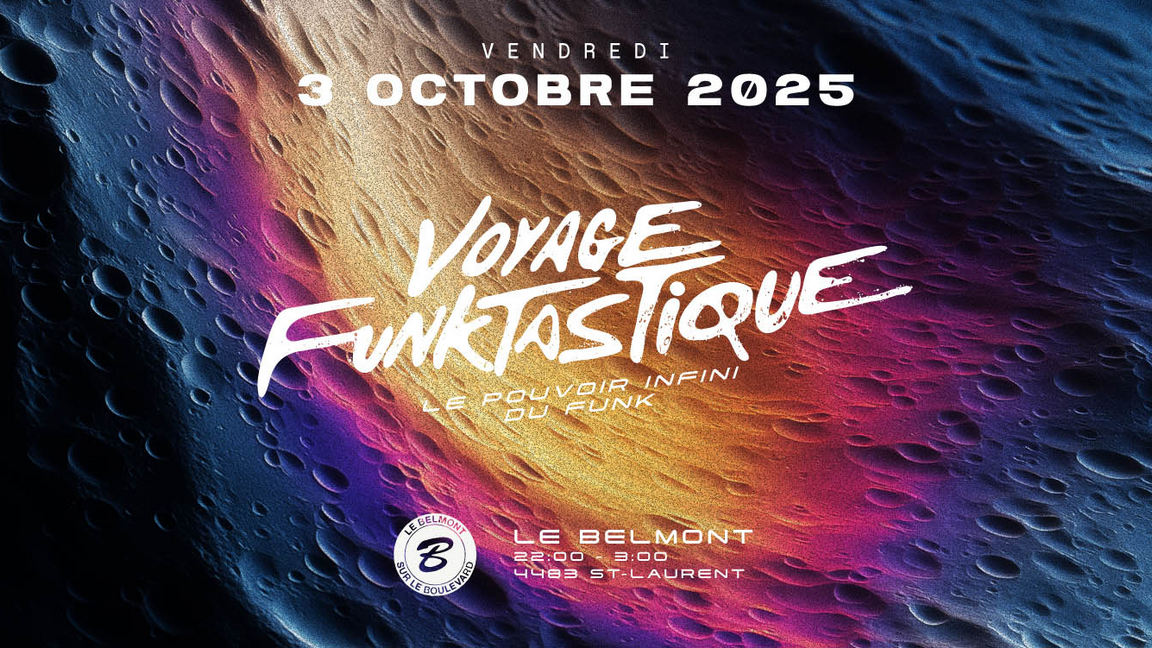 VOYAGE FUNKTASTIQUE | VENDREDI 3 OCTOBRE @ LE BELMONT