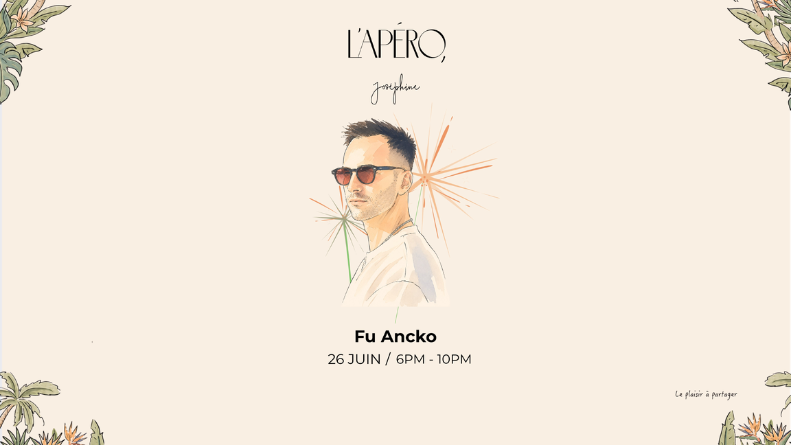 L’APÉRO avec Fu Ancko - Free admission