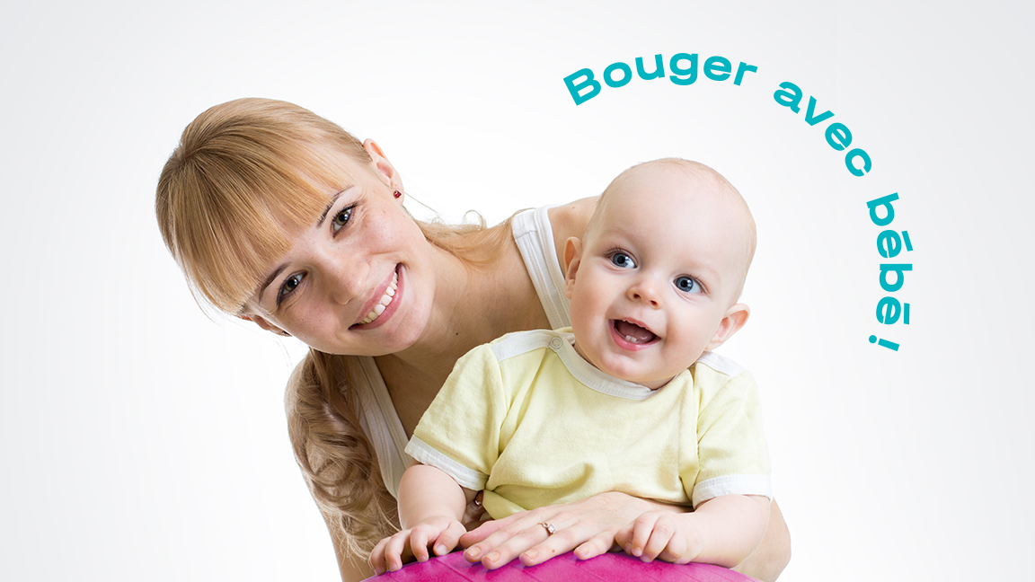 Bouger avec bébé - DÉBUTANT