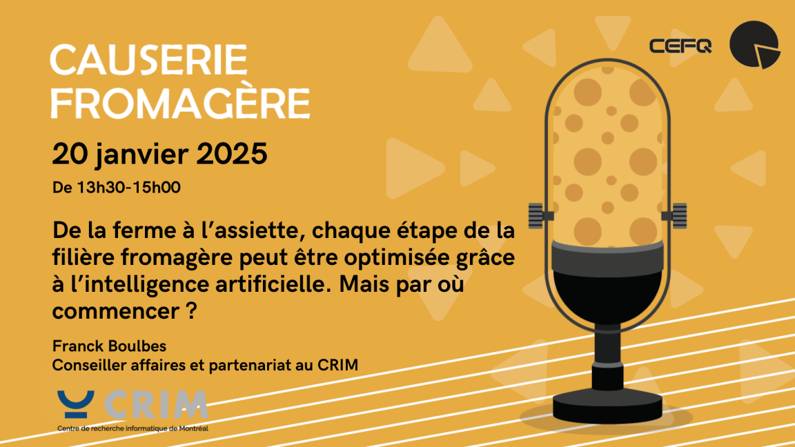 Causerie fromagère - De la ferme à l’assiette, chaque étape de la filière fromagère peut être optimisée grâce à l’intelligence artificielle. Mais par où commencer?