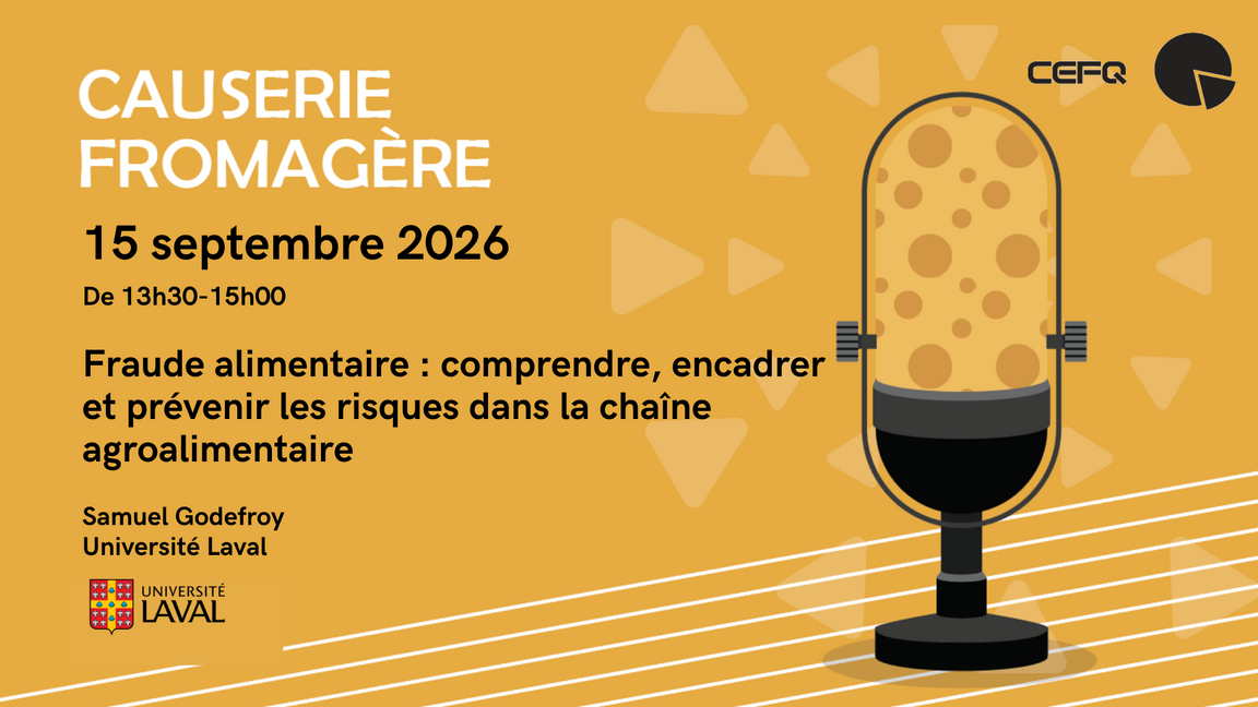 Causerie fromagère - Fraude alimentaire : comprendre, encadrer et prévenir les risques dans la chaîne agroalimentaire