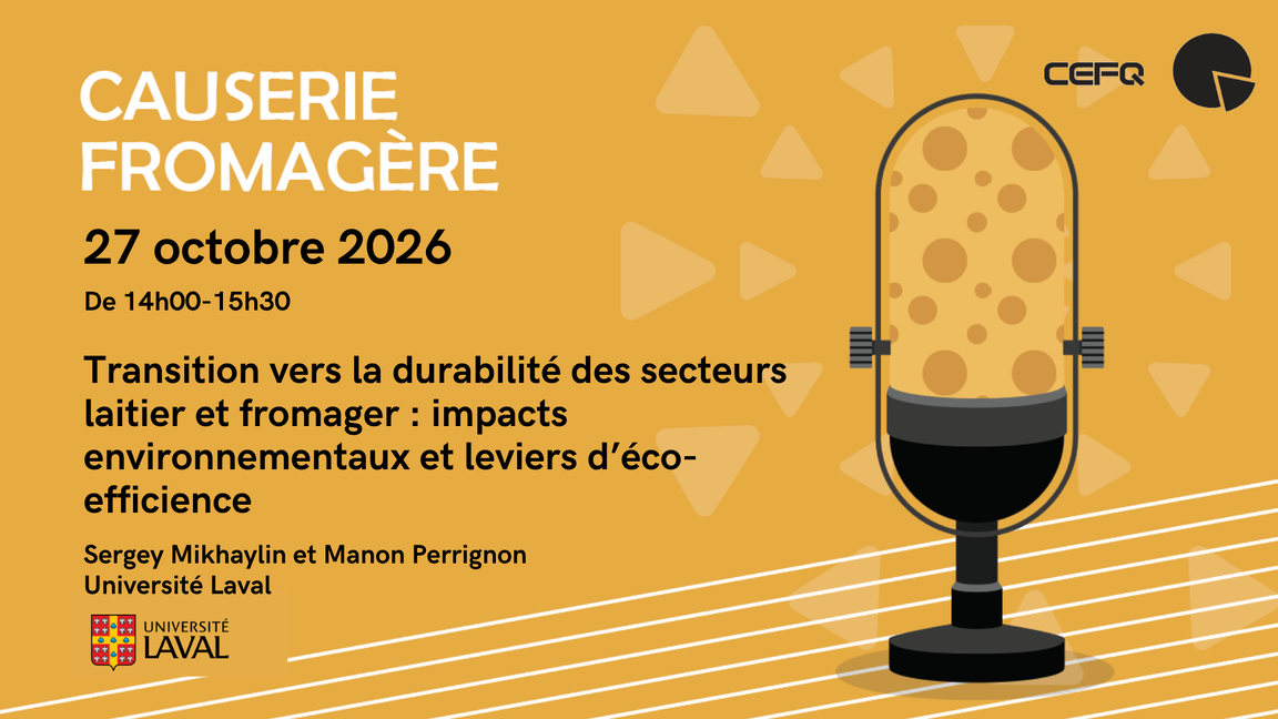 Causerie fromagère - Transition vers la durabilité des secteurs laitier et fromager : impacts environnementaux et leviers d’éco-efficience