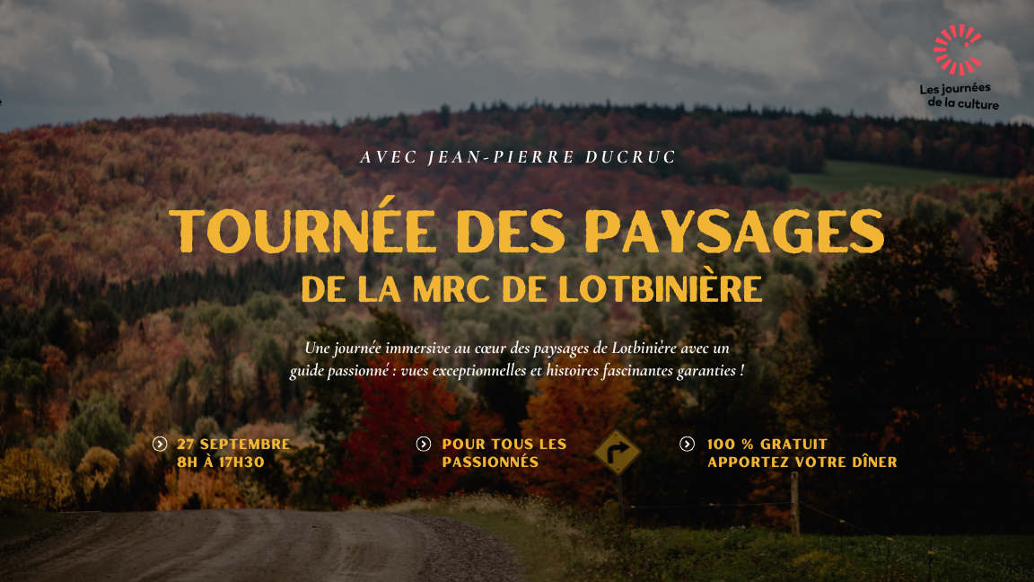 Tournée des paysages de la MRC de Lotbinière avec Jean-Pierre Ducruc