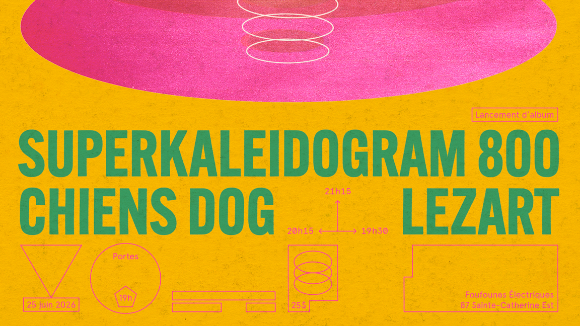 Superkaleidogram 800 (lancement d’album) avec Chiens Dog et Lezart