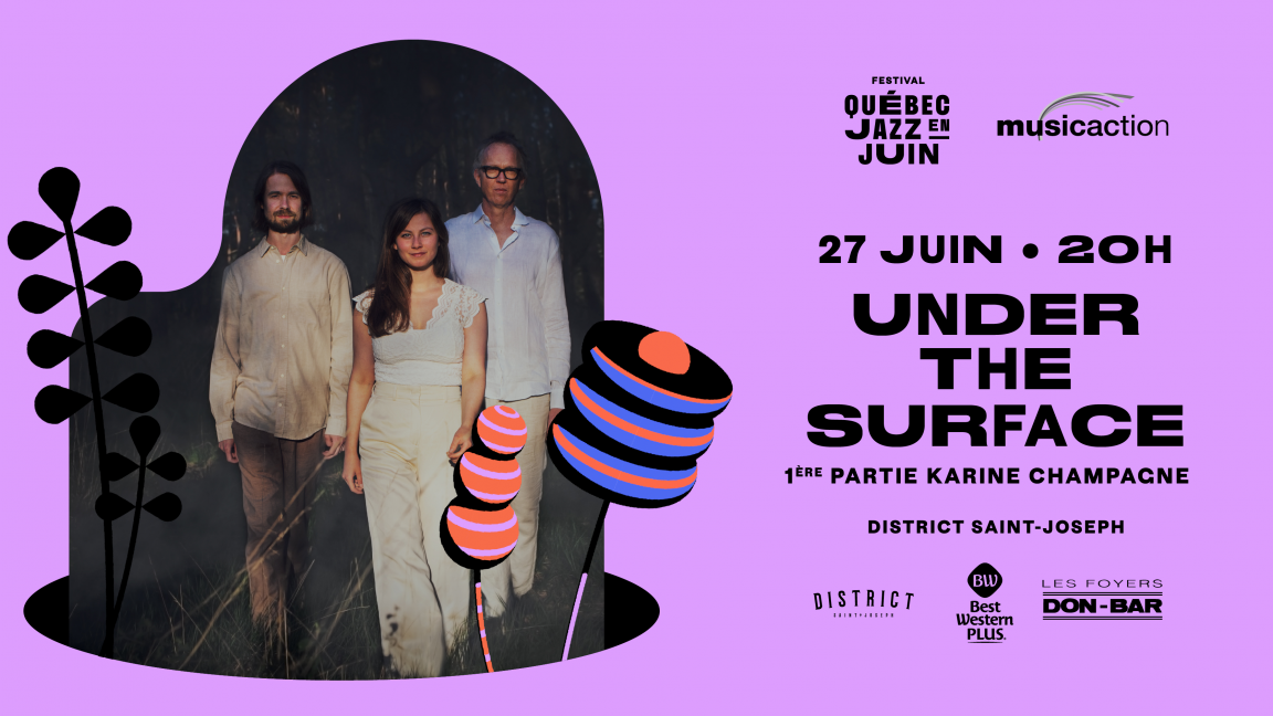 Under The Surface et Karine Champagne