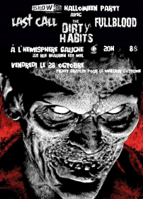 Last Call / The Dirty Habits / Fullblood