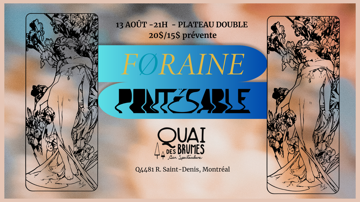 Føraine x Pontésable au Quai des Brumes