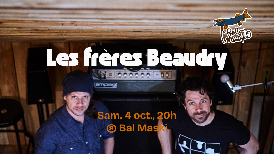 Éric & Simon Beaudry @ Bal Maski