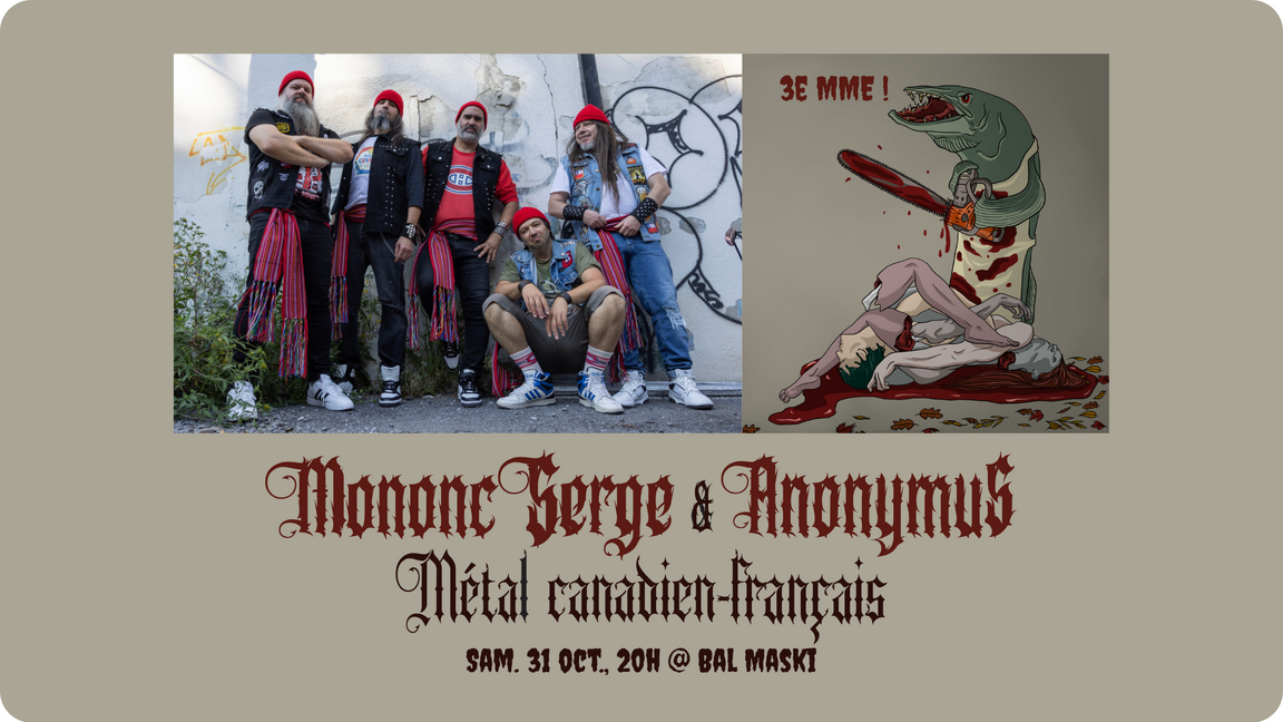 Mononc' Serge & Anonymus @ Bal Maski