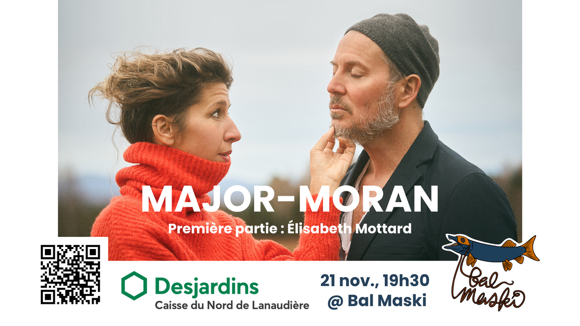 Major—Moran @ Bal Maski