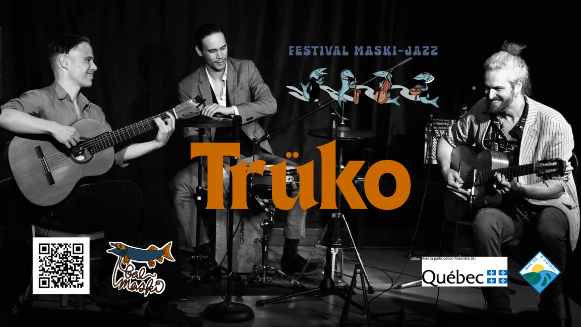 Trüko «Compadres» [3e FMJ] @ Bal Maski