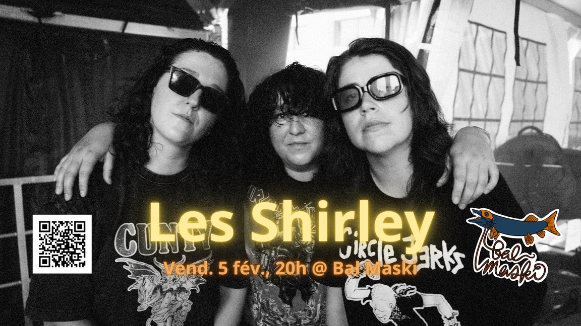 Les Shirley @ Bal Maski