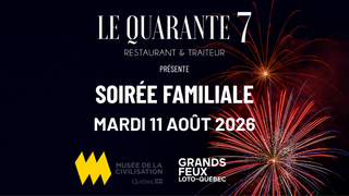Soirée familiale - Grands Feux Loto-Québec