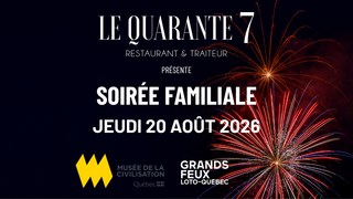 Soirée familiale - Grands Feux Loto-Québec