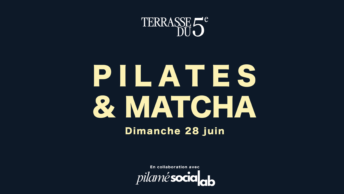 PILATES & MATCHA