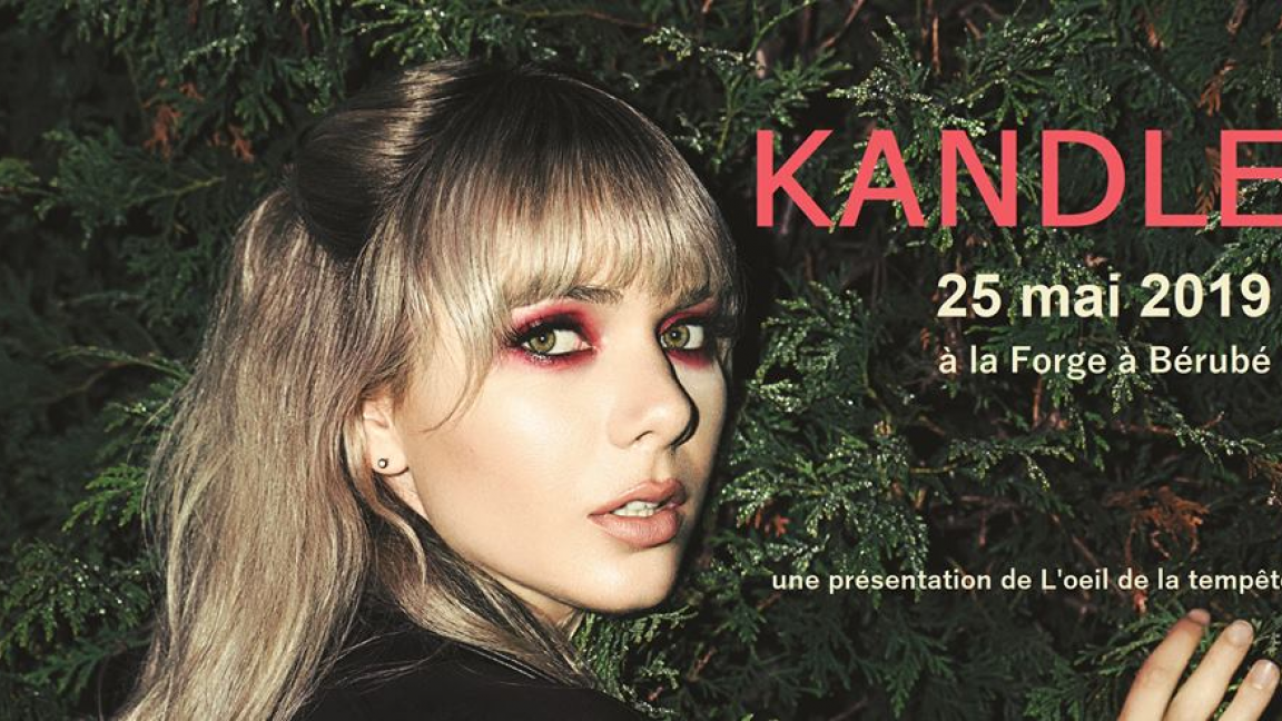 KANDLE // à La Forge à Bérubé de Trois-Pistoles