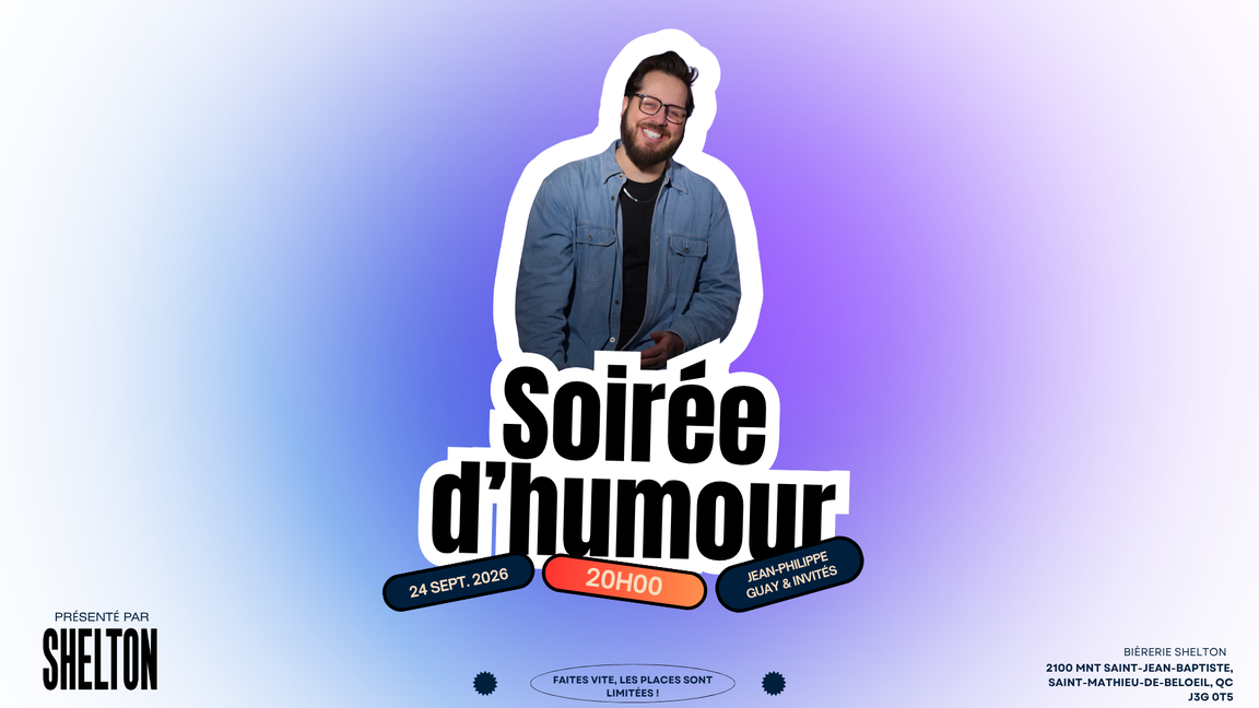 Soirée d'HUMOUR chez Shelton!