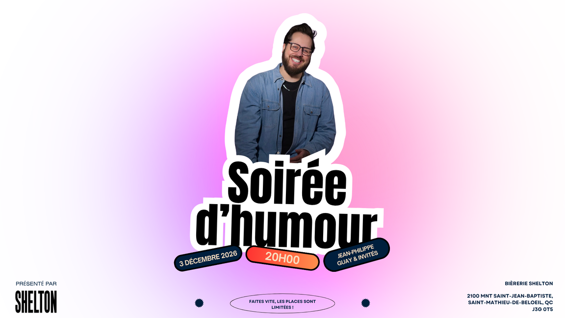 Soirée d'HUMOUR chez Shelton!