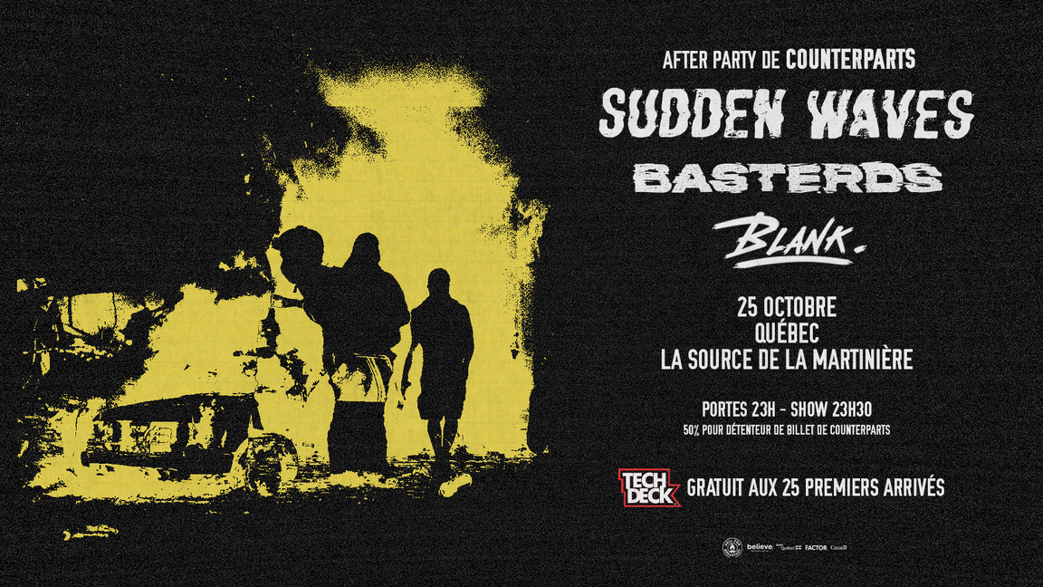 Afterparty Counterparts | Sudden Waves • Basterds • Blank