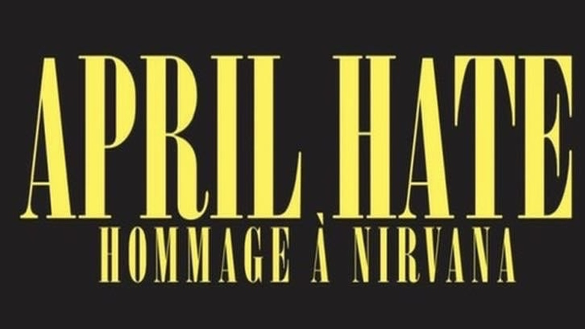 April Hate - Hommage à Nirvana