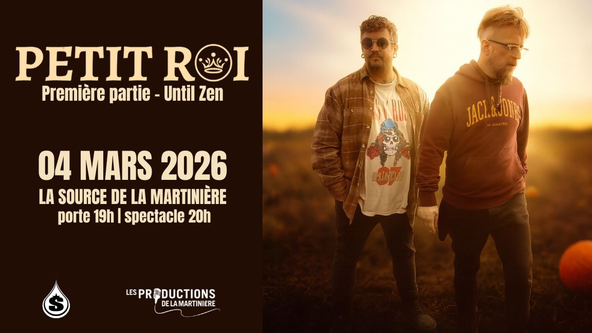 Petit Roi • Until Zen