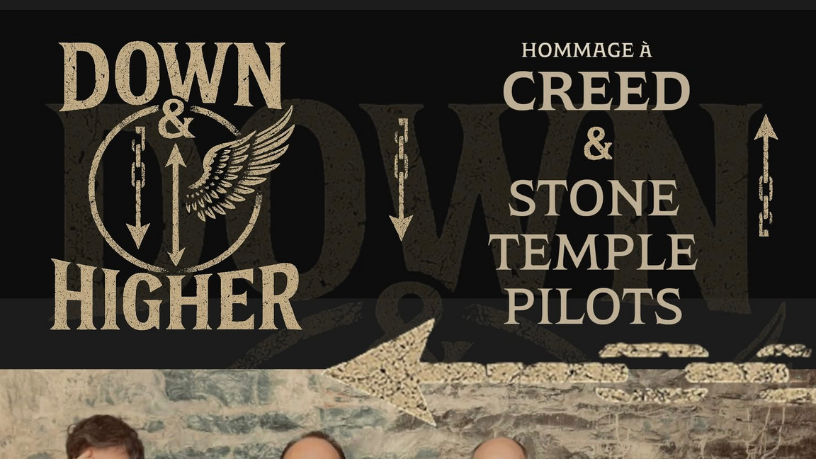 Down & Higher - Hommage à Creed et Stone Temple Pilots