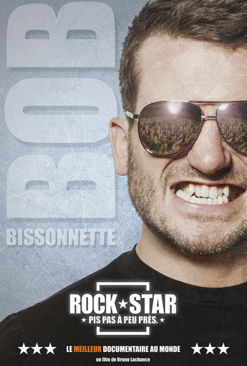 ( Bob Bissonnette - Rockstar. Pis pas à peu près. Salle VIP 18+ )