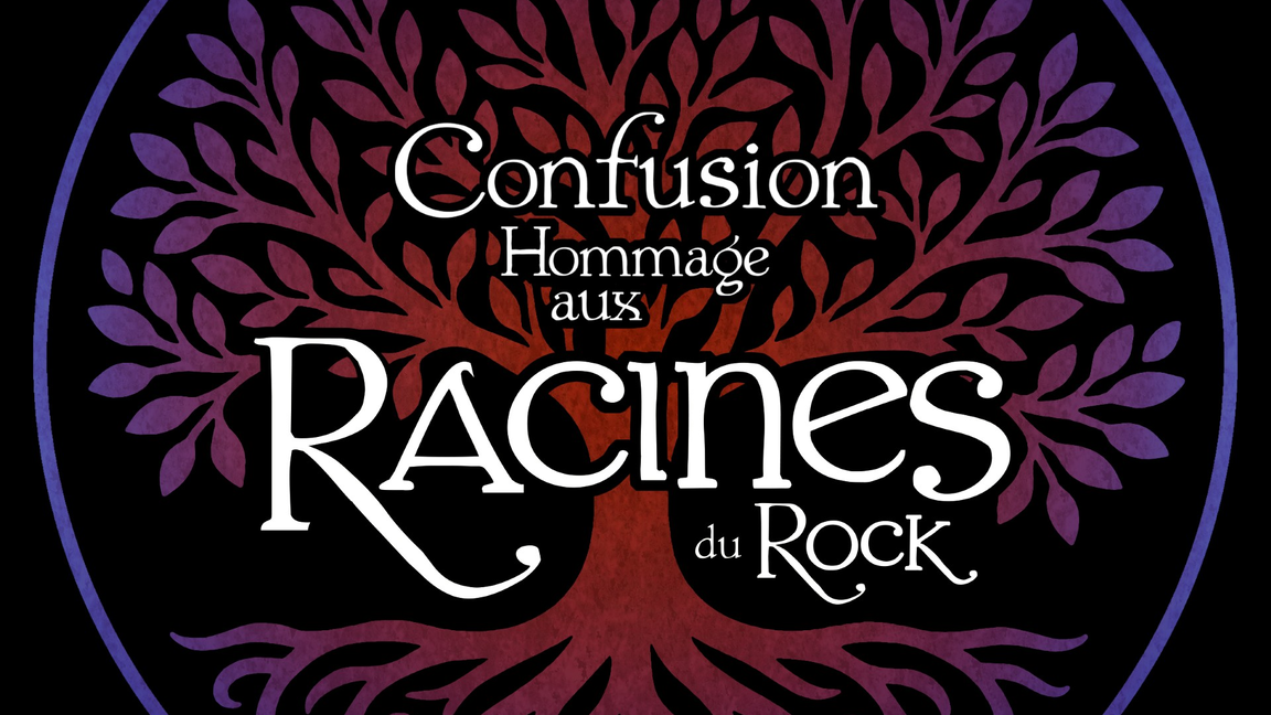 Confusion - Hommage aux Racines du Rock