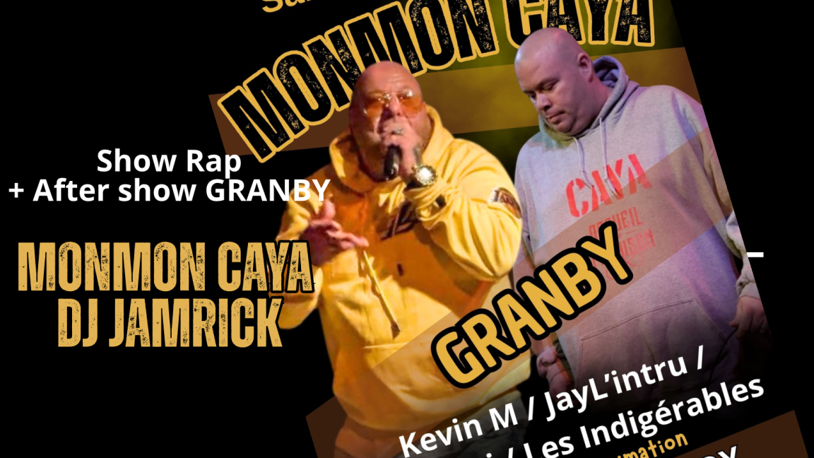 MonMon Caya  & +++ Granby