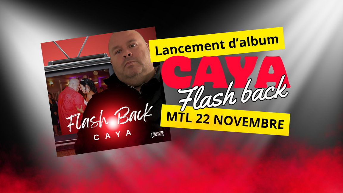 Caya Flash Back lancement