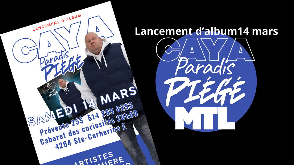 Caya Paradis Piégé Lancement