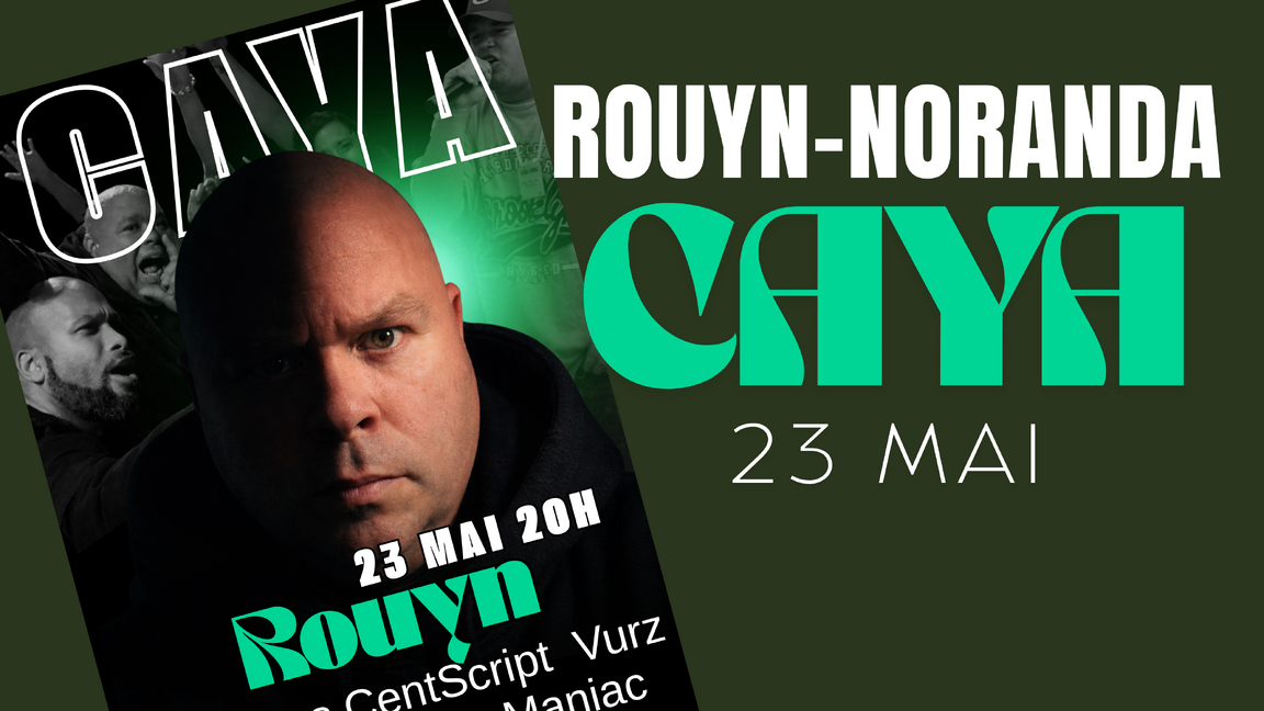 Caya &invites @Rouyn-Noranda