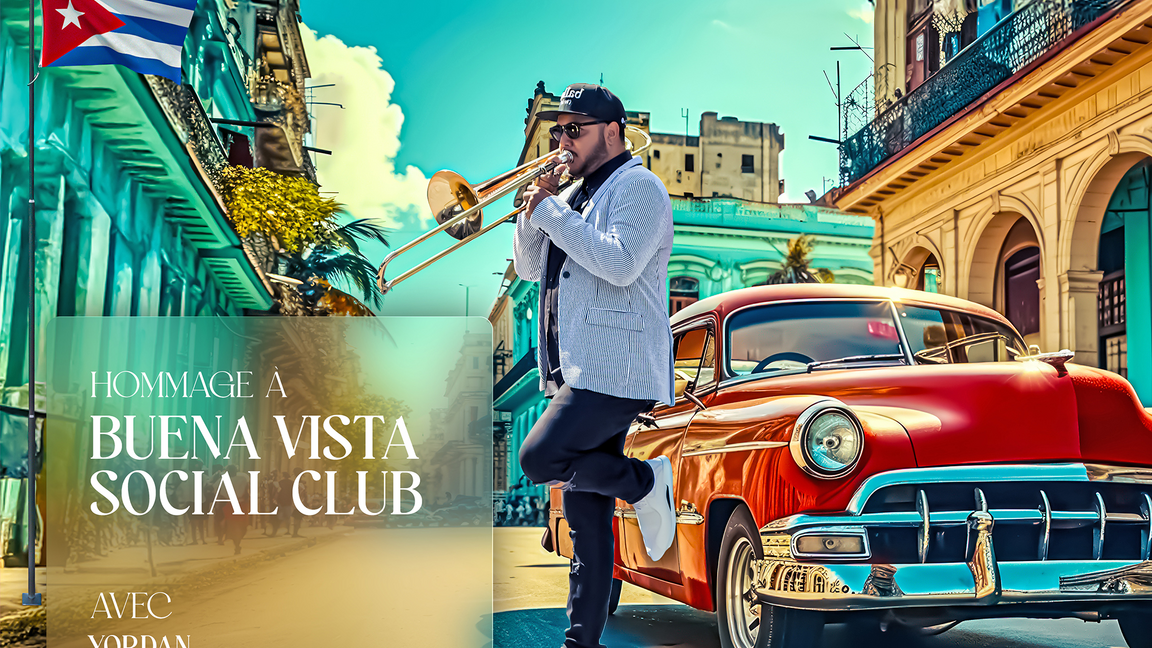 SPECTACLE HOMMAGE À BUENA VISTA SOCIAL CLUB