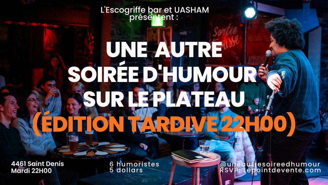 Une Autre Soirée d'Humour sur Le Plateau ? ÉDITION #41 (ÉDITION SPÉCIALE LATE SHOW)