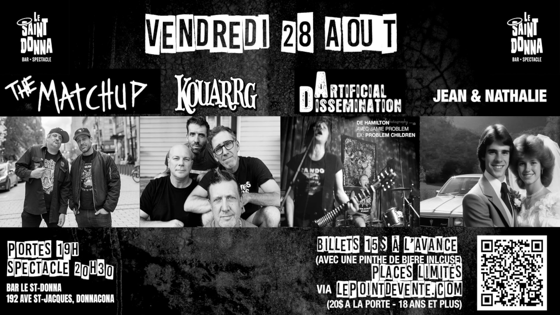The Matchup/KOUARRG/Artificial Dissemination/Jean et Nathalie 28 août Donnacona