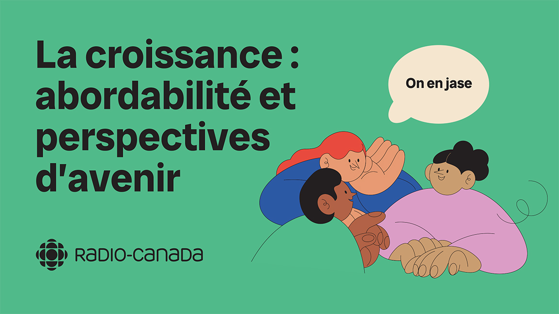 On en jase ｜la croissance, abordabilité et perspectives d'avenir