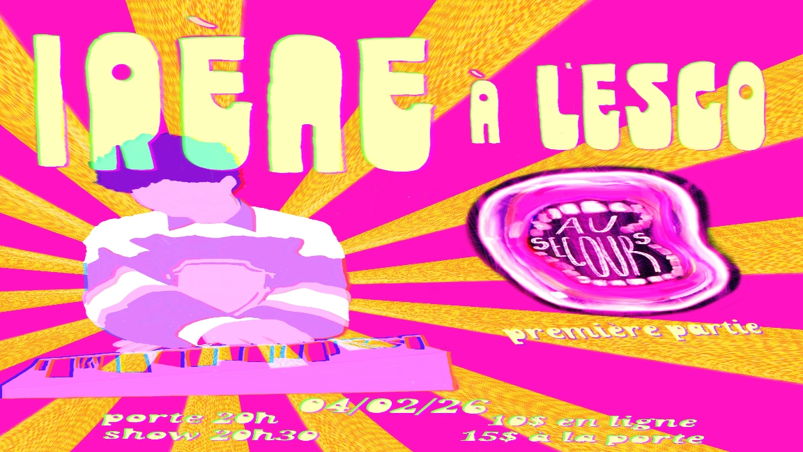 Irène à l'Escogriffe + Au Secours