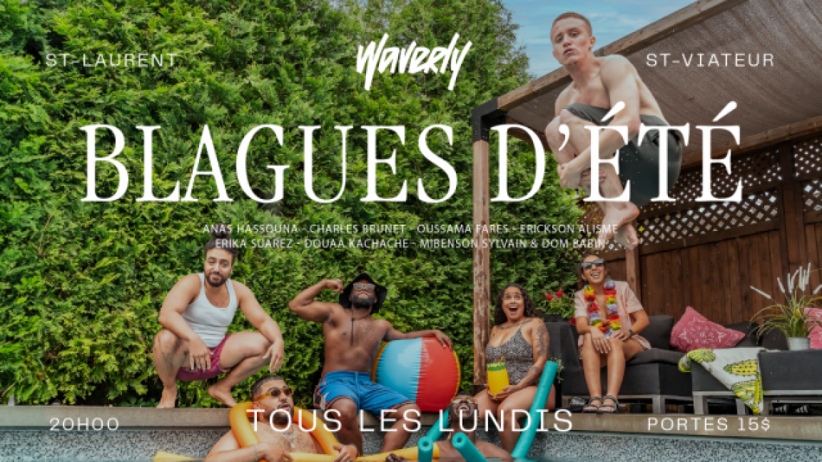 Blagues d'été - Soirée d'humour au Waverly - 4 septembre