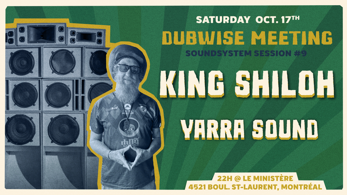 DUBWISE MEETING #9 - Yarra Sound invite KING SHILOH