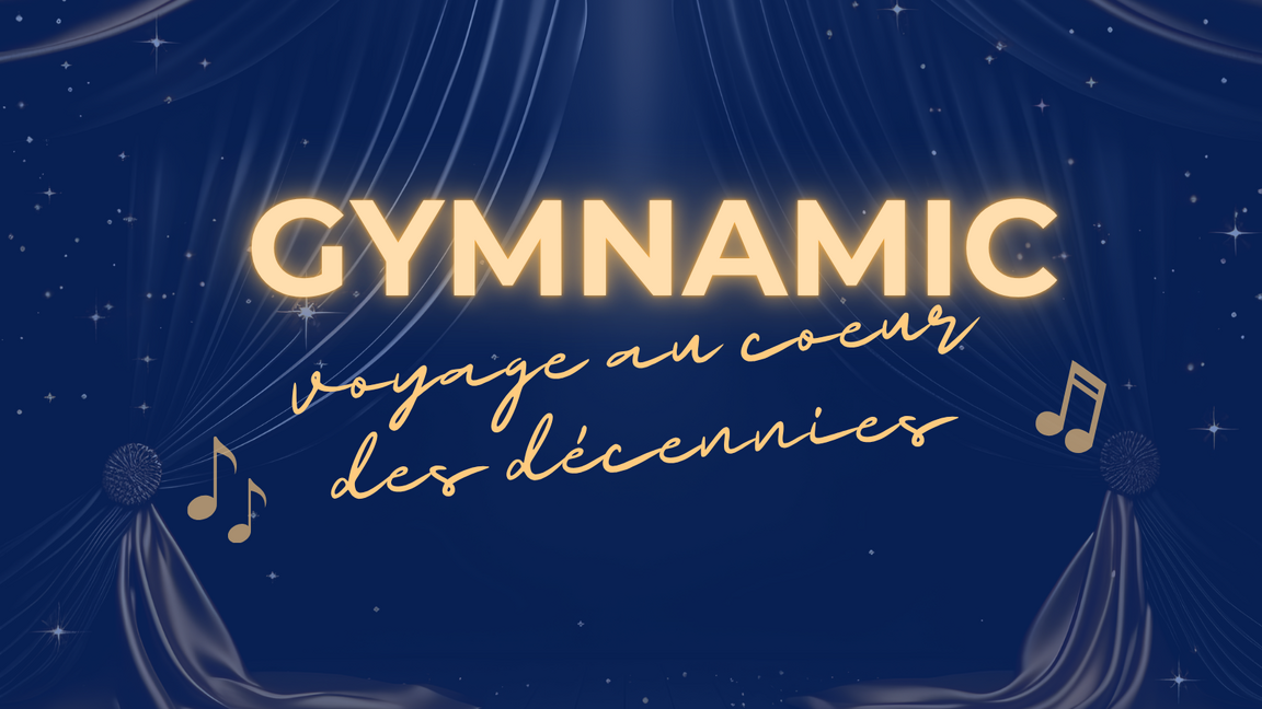 Gymnamic voyage au cœur des décennies