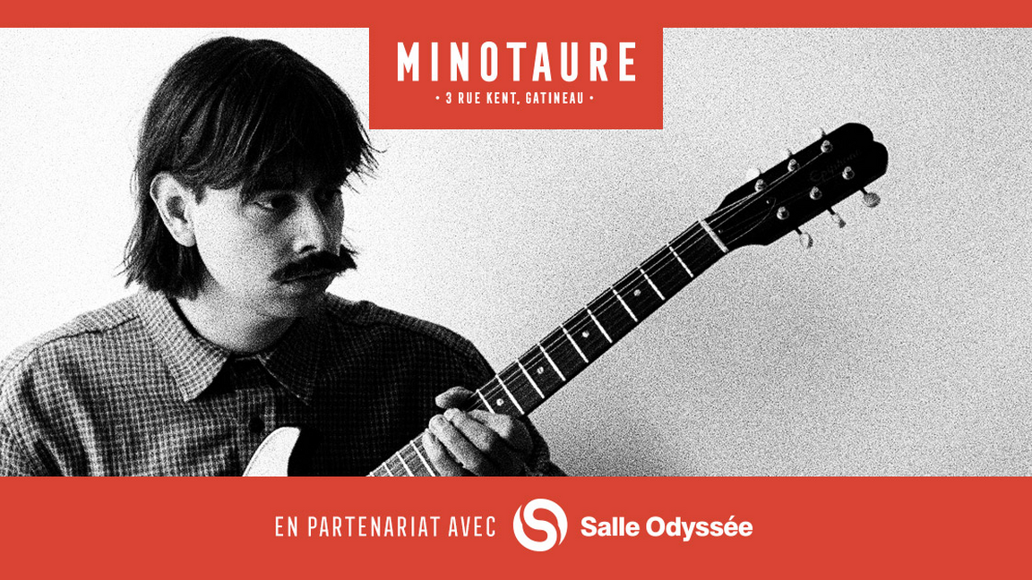 Gab Bouchard au Minotaure