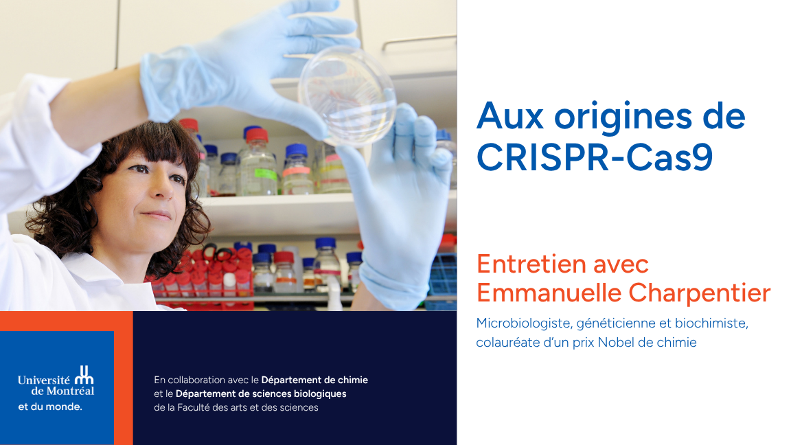 Aux origines de CRISPR-Cas9 : Entretien avec Emmanuelle Charpentier